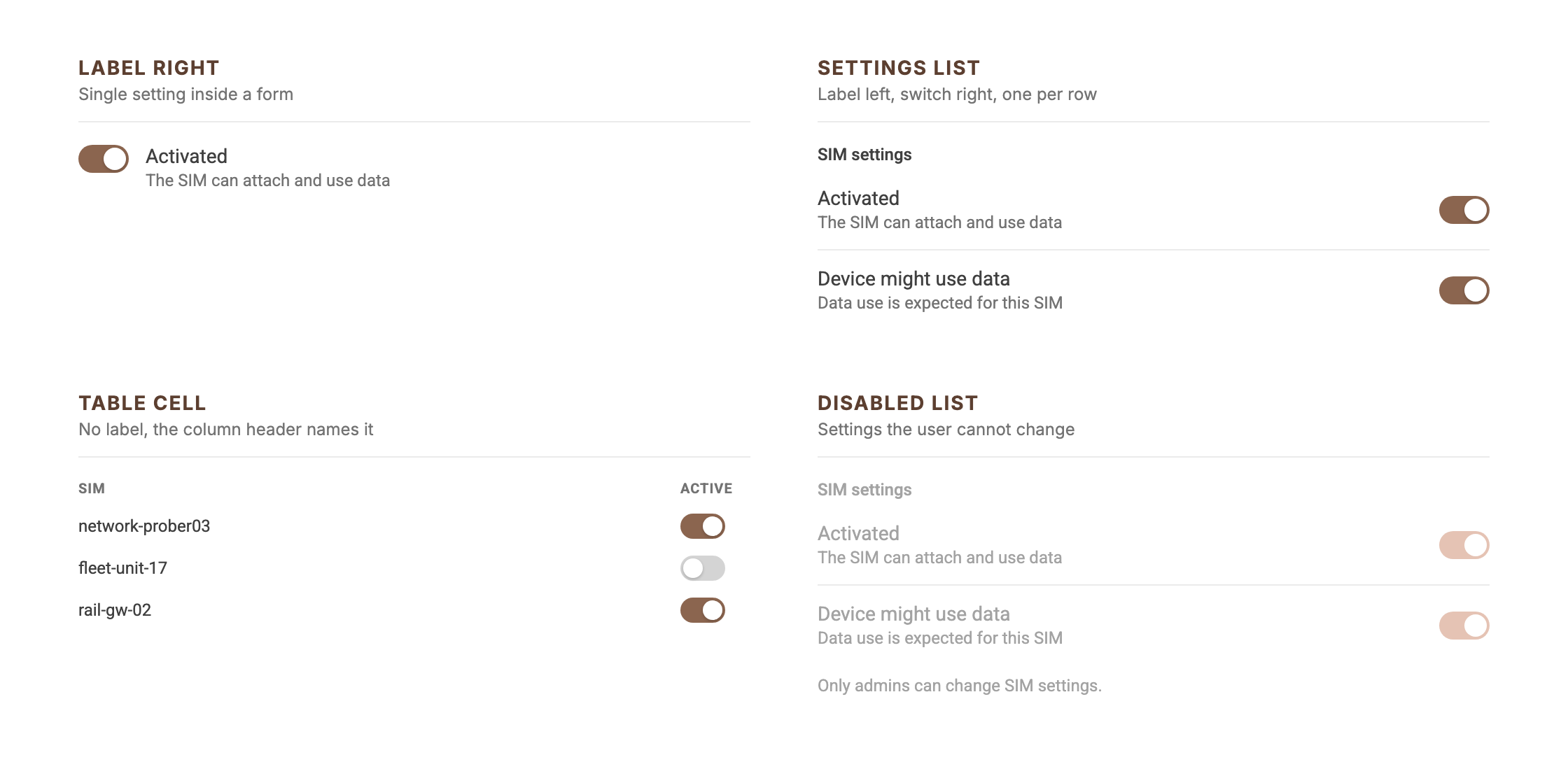 Switch layouts: label right, settings list with label left and switch right, table cell without label, disabled list